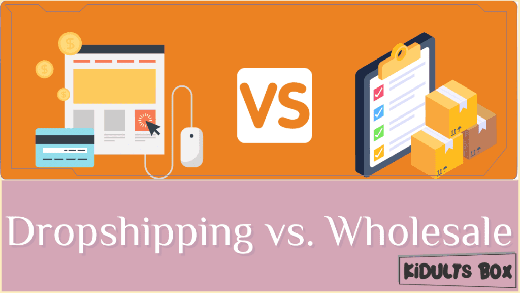 Dropshipping Vs. Wholesale