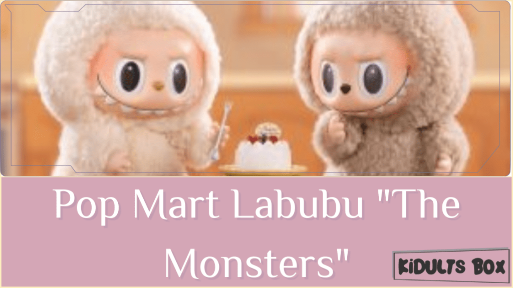 Pop Mart Labubu The Monsters